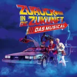 ZURÜCK IN DIE ZUKUNFT – Das Musical